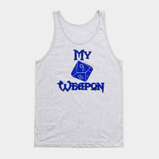 My Weapon D10 Tank Top